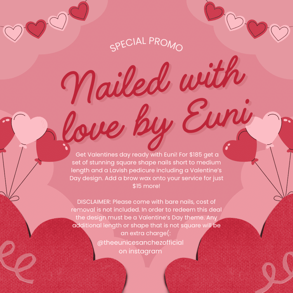 Nailed with Love by Euni” Valentine’s Day special featuring square nails, pedicure, and custom designs for just $185 in Las Vegas.